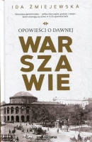 Opowieści o dawnej Warszawie