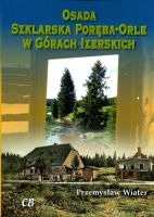 Osada Szklarska Poręba-Orle w Górach Izerskich