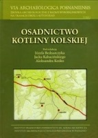 Osadnictwo Kotliny Kolskiej + CD