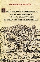 Osady prawa wołoskiego i ich mieszkańcy na Rusi Czerwonej w późnym średniowieczu