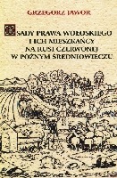 Osady prawa wołoskiego i ich mieszkańcy na Rusi Czerwonej w późnym średniowieczu