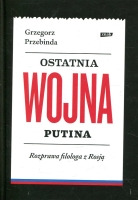 Ostatnia wojna Putina