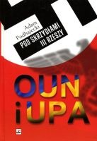 OUN i UPA pod skrzydłami III Rzeszy