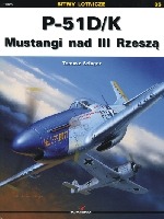 P-51 D/K. Mustangi nad III Rzeszą