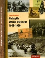 Pakiet. Samochody pancerne i transportery opancerzone Wojska Polskiego 1918-1950 + Motocykle Wojska Polskiego 1918-1950