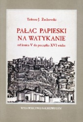 Pałac papieski na Watykanie od końca V do początku XVI wieku