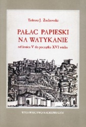 Pałac papieski na Watykanie od końca V do początku XVI wieku