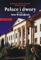 Pałace i dwory dawnych Prus Wschodnich