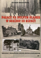 Pałace na Dolnym Śląsku w służbie III Rzeszy