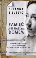 Pamięć jest naszym domem