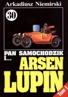 Pan Samochodzik i Arsen Lupin cz. 30 tom 1