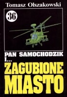 Pan Samochodzik i zagubione miasto cz. 36