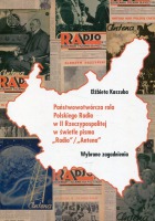 Państwowotwórcza rola Polskiego Radia w II Rzeczypospolitej w świetle pisma Radio / Antena