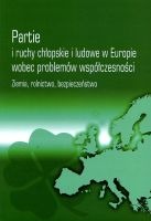 Partie i ruchy chłopskie i ludowe w Europie wobec problemów współczesności
