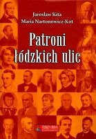 Patroni łódzkich ulic