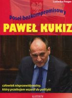 Paweł Kukiz. Poseł bezkompromisowy.