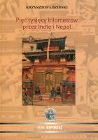 Pięć tysięcy kilometrów przez Indie i Nepal