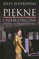 Piękne i niebezpieczne Arystokratki polskiego wywiadu