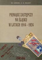 Pieniądz zastępczy na Śląsku w latach 1914-1924