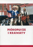 Pióropusze i krawaty