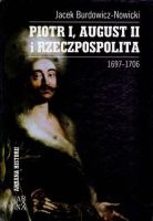 Piotr I, August II i Rzeczpospolita