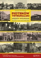 Piotrków Trybunalski między wojnami