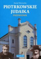 Piotrkowskie judaika Przewodnik