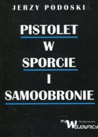 Pistolet w sporcie i samoobronie