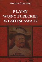Plany wojny tureckiej Władysława IV