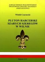 Pluton harcerski Szarych Szeregów w Wilnie