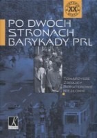 Po dwóch stronach barykady PRL