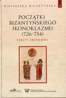 Początki bizantyńskiego ikonoklazmu (726-754)
