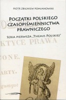 Początki polskiego czasopiśmiennictwa prawniczego