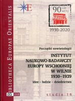 Początki sowietologii: Instytut Naukowo-Badawczy Europy Wschodniej w Wilnie (1930-1939)