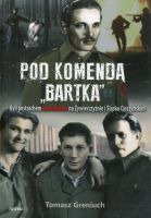 Pod komendą Bartka