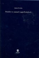 Podole w czasach jagiellońskich