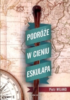 Podróże w cieniu Eskulapa