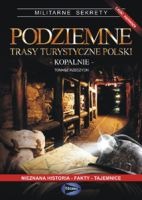 Podziemne trasy turystyczne Polski cz.1 Kopalnie