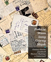 Pokażę Wam inny Górny Śląsk