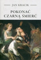 Pokonać czarną śmierć