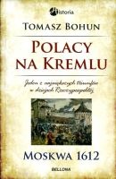 Polacy na Kremlu. Moskwa 1612
