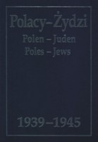 Polacy - Żydzi 1939-1945