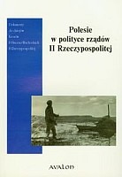 Polesie w polityce rządów II Rzeczypospolitej