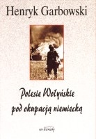 Polesie Wołyńskie pod okupacją niemiecką