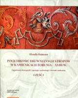 Polichromie drewnianych stropów w kamienicach Torunia – XVIII w.