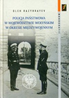 Policja Państwowa w województwie wołyńskim w okresie międzywojennym