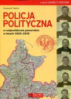 Policja Polityczna w województwie pomorskim w latach 1920-1939