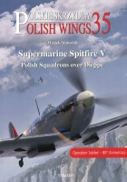 Polish Wings No. 35. Supermarine Spitfire V. Polish Squadrons over Dieppe