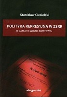 Polityka represyjna w ZSSR w latach II wojny światowej