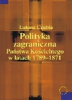 Polityka zagraniczna Państwa Kościelnego w latach 1789-1871